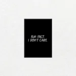 Fun Fact I Don't Care - Imagen Principal